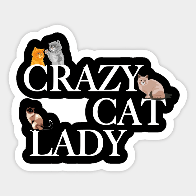 Crazy Cat Lady Sticker by epiclovedesigns